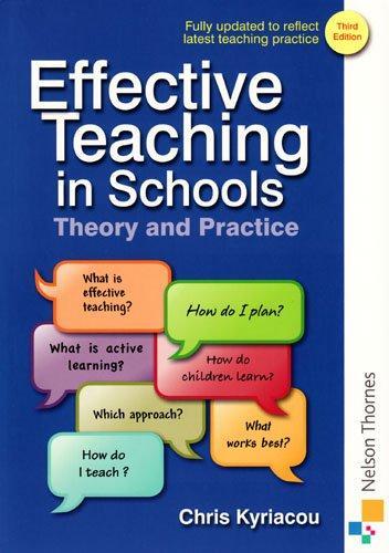 Effective Teaching in Schools: Theory and Practice
