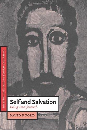 Self and Salvation: Being Transformed (Cambridge Studies in Christian Doctrine) 