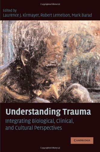 Understanding Trauma: Integrating Biological, Clinical, and Cultural Perspectives