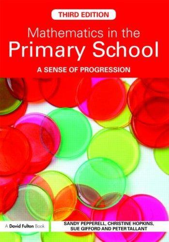 Mathematics in the Primary School: A Sense of Progression
