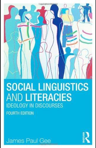 Social Linguistics and Literacies: Ideology in Discourses 