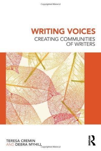 Writing Voices: Creating Communities of Writers 