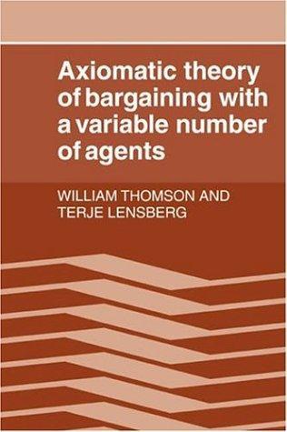 Axiomatic Theory of Bargaining with a Variable Number of Agents