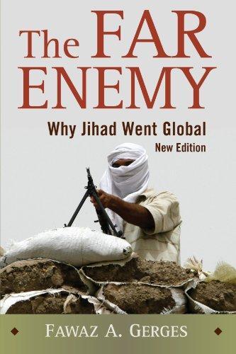 The Far Enemy: Why Jihad Went Global 