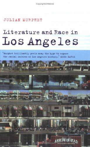 Literature and Race in Los Angeles (Cultural Margins) 