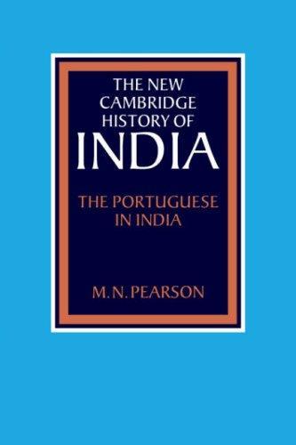 The Portuguese in India (The New Cambridge History of India) 
