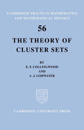 The Theory of Cluster Sets (Cambridge Tracts in Mathematics) 