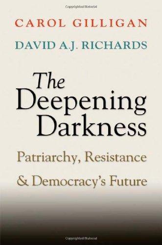 The Deepening Darkness: Patriarchy, Resistance, and Democracy's Future 