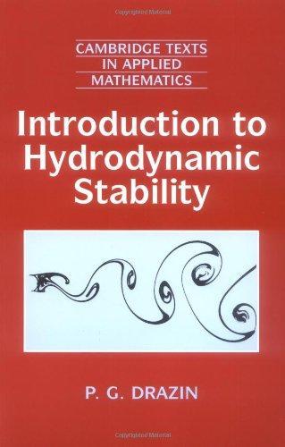 Introduction to Hydrodynamic Stability (Cambridge Texts in Applied Mathematics) 