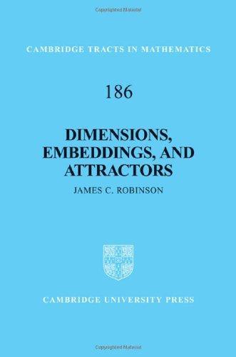 Dimensions, Embeddings, and Attractors (Cambridge Tracts in Mathematics) 