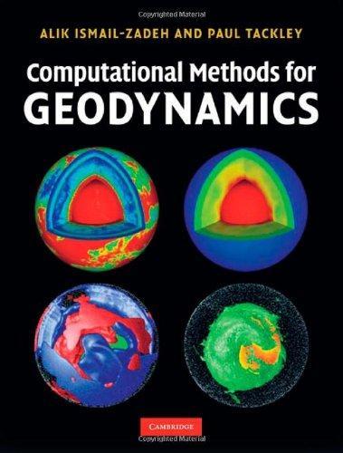 Computational Methods for Geodynamics 