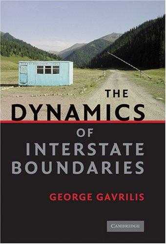 The Dynamics of Interstate Boundaries (Cambridge Studies in Comparative Politics)