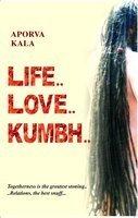 Life...Love...Kumbh...