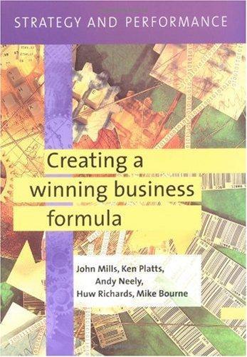 Strategy and Performance: Creating a Winning Business Formula 