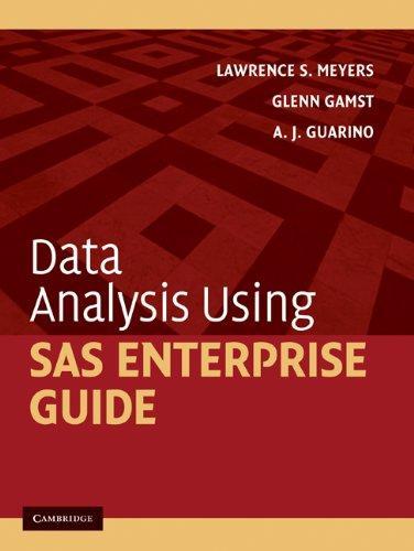 Data Analysis Using SAS Enterprise Guide 