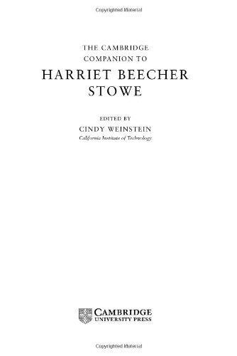 The Cambridge Companion to Harriet Beecher Stowe (Cambridge Companions to Literature) 