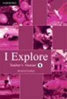 I Explore Primary Teacher's Manual 1