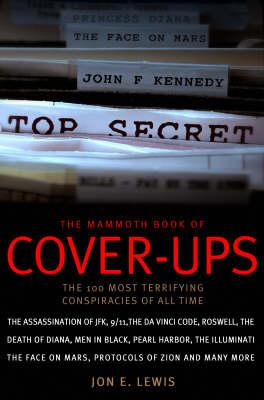 Mammoth Book of Cover-Ups (Mammoth Book of S.)