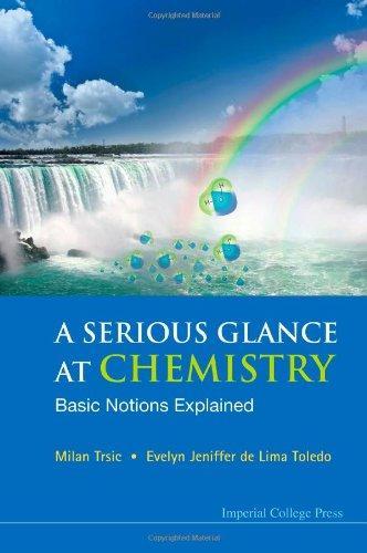 A Serious Glance at Chemistry: Basic Notions Explained