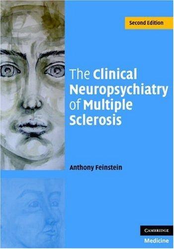 The Clinical Neuropsychiatry of Multiple Sclerosis