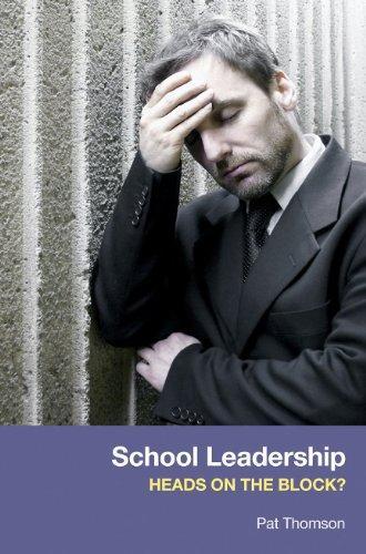 School Leadership - Heads on the Block? 