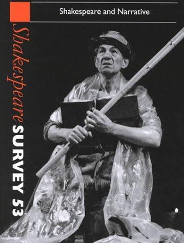 Shakespeare Survey 53: An Annual Survey of Shakespeare Studies and Production (Shakespeare Survey) 