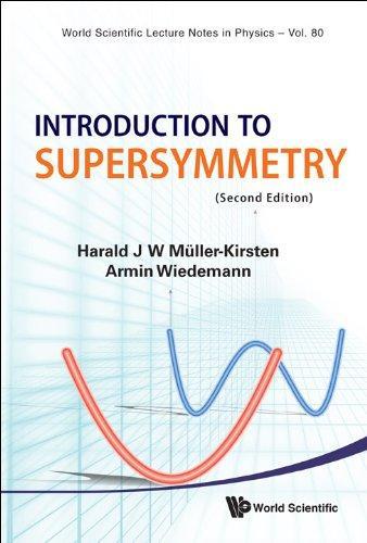 Introduction to Supersymmetry (World Scientific Lecture Notes in Physics) 