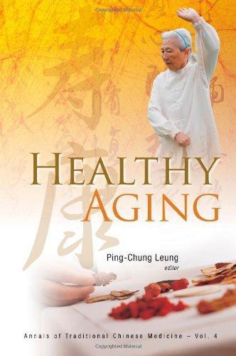 Healthy Aging (Annals of Traditional Chinese Medicine)