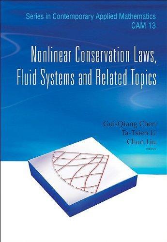 Nonlinear Conservation Laws, Fluid Systems and Related Topics (Series in Contemporary Applied Mathematics) 