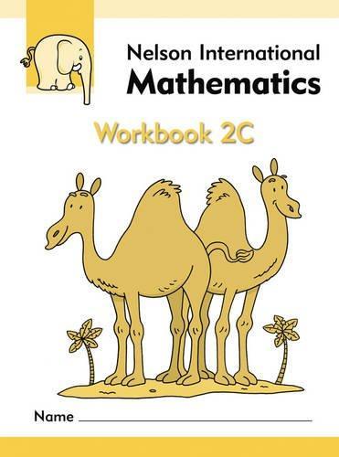 NELSON INTERNATIONAL MATHEMATICS WB 2C