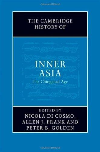 The Cambridge History of Inner Asia: The Chinggisid Age