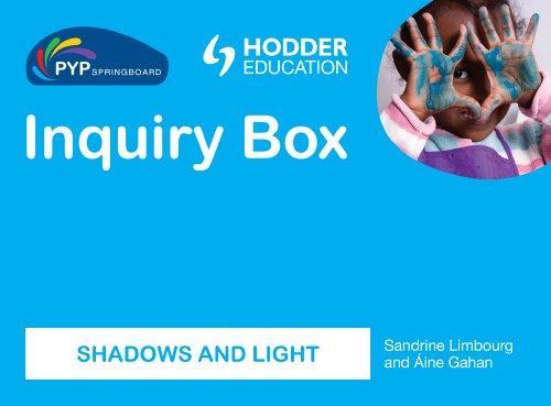 Pyp Springboard Inquiry Box Shadows & Li 