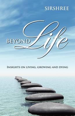 Beyond Life