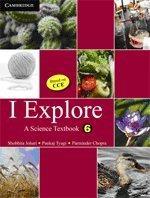 I Explore : A Science Textbook 6