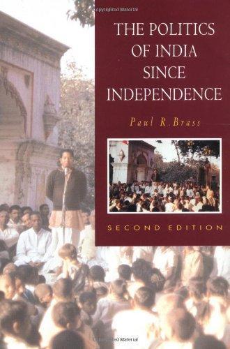 The Politics of India since Independence (The New Cambridge History of India) 