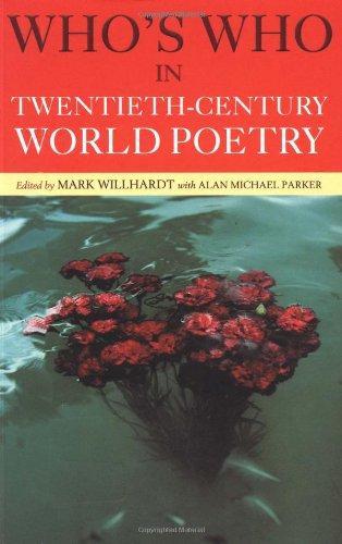 Who's Who in Twentieth Century World Poetry 