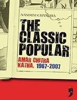 The Classic Popular: Amar Chitra Katha, 1967-2007