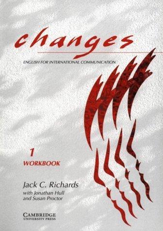 Changes 1 Workbook: English for International Communication 