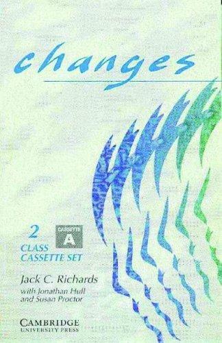 Changes 2 Class Audio Cassette Set (2 Cassettes): English for International Communication 