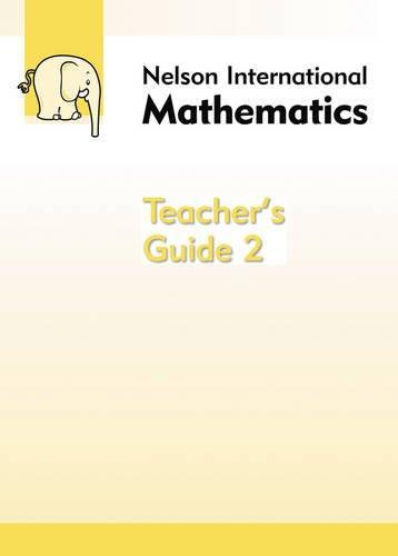 NELSON INTERNATIONAL MATHEMATICS TEACHERS GUIDE 2