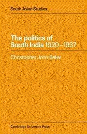 THE POLITICS OF SOUTH INDIA 1920-1937