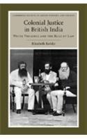 Colonial Justice in British India: White Violence and the Rule of Law 