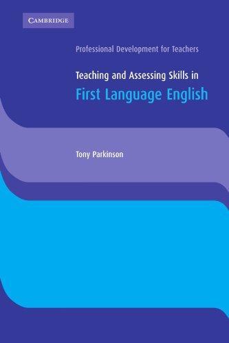 Teaching and Assessing Skills in First Language English