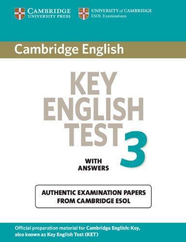 Cambridge Key English Test 3 Student's Book: Examination Papers from the University of Cambridge ESOL Examinations (KET Practice Tests)