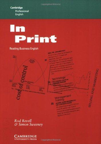 In Print: Reading Business English (Cambridge Professional English)
