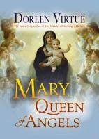 Mary, Queen Of Angels