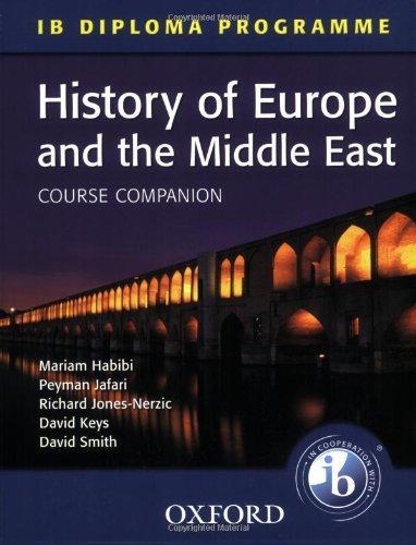 IB Course Companion: History of Europe and the Middle East (IB Diploma Programme) 