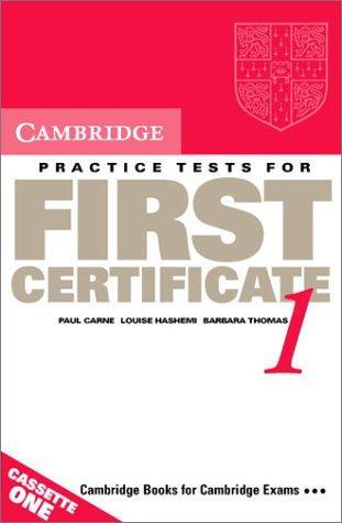 Cambridge Practice Tests for First Certificate: 1 Audio Cassette Set (2 Cassettes) (FCE Practice Tests) 