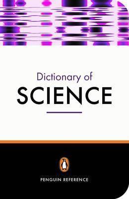 The New Penguin Dictionary of Science, Second Edition