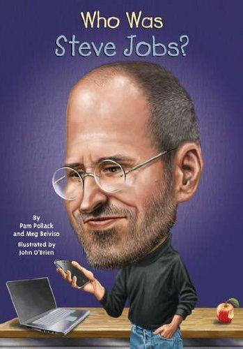 Who Was Steve Jobs? Who Was...?